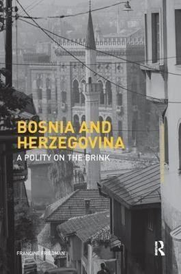 Bosnia and Herzegovina(English, Hardcover, Friedman Francine)