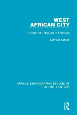 West African City(English, Hardcover, Banton Michael)