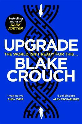 Upgrade(English, Paperback, Crouch Blake)