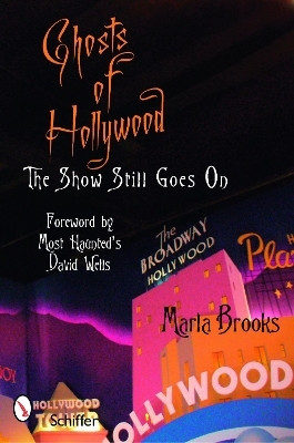 Ghosts of Hollywood(English, Paperback, Brooks Marla)
