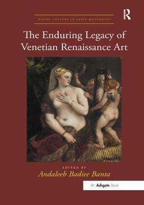 The Enduring Legacy of Venetian Renaissance Art(English, Paperback, unknown)