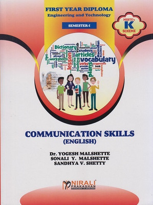 COMMUNICATION SKILLS (English) (For First Year Diploma Engineering Course 311303 - Semester 1 - As Per MSBTE's ‘K’ Scheme Syllabus)(Paperback, Dr. Yogesh T. Malshette, Prof. Sonali Y. Malshette, Sandhya V. Shetty)