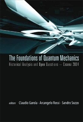 Foundations Of Quantum Mechanics, Historical Analysis And Open Questions - Cesena 2004(English, Hardcover, unknown)
