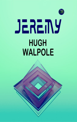 Jeremy(Paperback, Hugh Walpole)
