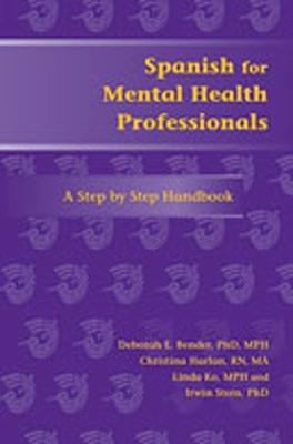 Spanish for Mental Health Professionals(English, Paperback, Bender Deborah E.)