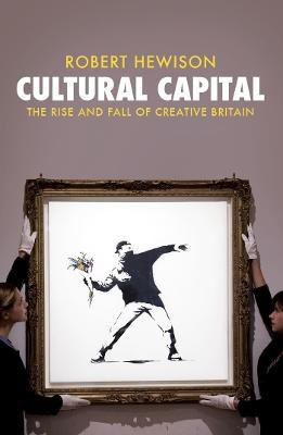 Cultural Capital(English, Paperback, Hewison Robert)