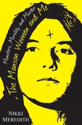 The Manson Women and Me(English, Hardcover, Meredith Nikki)