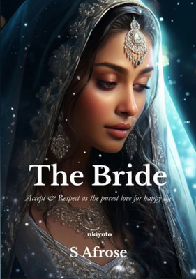 The Bride(English, Hardcover, Afrose S)
