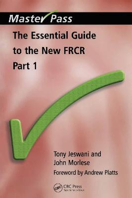 The Essential Guide to the New FRCR(English, Electronic book text, Jeswani Tony)