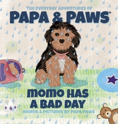 Momo Has a Bad Day(English, Hardcover, Paws Papa)