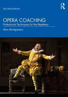 Opera Coaching(English, Hardcover, Montgomery Alan)