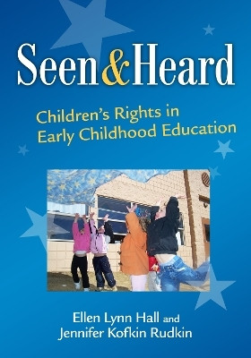 Seen and Heard(English, Paperback, Hall Ellen Lynn)