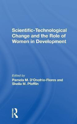 Scientifictechnological Change And The Role Of Women In Development(English, Paperback, D'onofrio-flores Pamela)