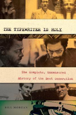 The Typewriter Is Holy(English, Paperback, Morgan Bill)