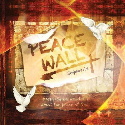 Peace Wall(English, Paperback, unknown)