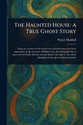 The Haunted House(English, Paperback, Hubbell Walter)