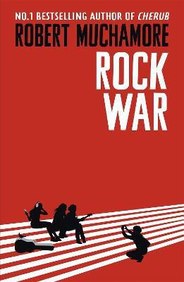 Rock War: Rock War(English, Paperback, Muchamore Robert)