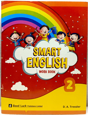 SMART ENGLISH
 ENGLISH BOOK 
CLASS 2(GOOD LUCK PUBLISHERS LIMITED, D.A TRESSLER)