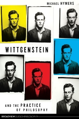 Wittgenstein and the Practice of Philosophy(English, Paperback, Hymers Michael)