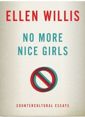 No More Nice Girls(English, Paperback, Willis Ellen)