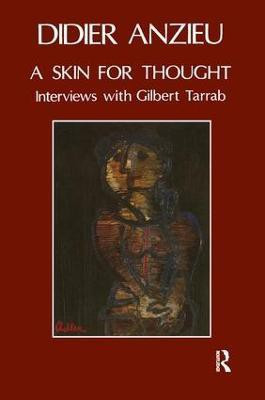 A Skin for Thought(English, Paperback, Anzieu Didier)