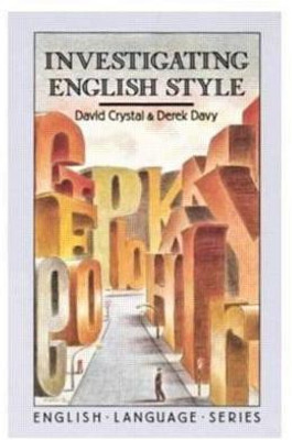 Investigating English Style(English, Paperback, Crystal David)