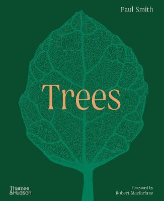 Trees: From Root to Leaf - A Financial Times Book of the Year(English, Hardcover, Smith Paul)