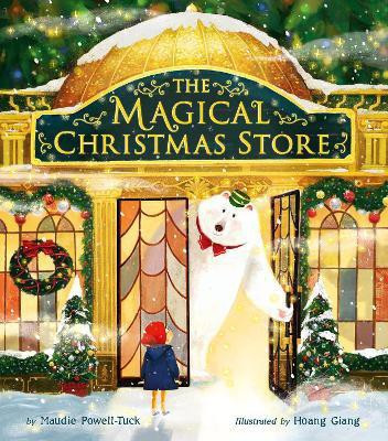 The Magical Christmas Store(English, Hardcover, Powell-Tuck Maudie)