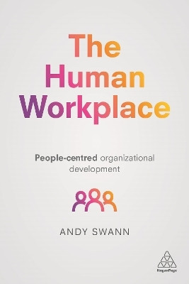 The Human Workplace(English, Hardcover, Swann Andy)