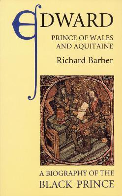 Edward, Prince of Wales and Aquitaine(English, Paperback, Barber Richard)