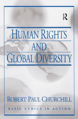 Human Rights and Global Diversity(English, Paperback, Churchill R. Paul)