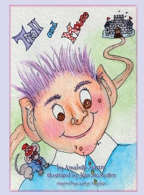 Troll and Mouse(English, Hardcover, Martin Ann)
