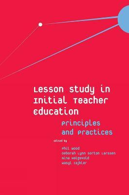 Lesson Study in Initial Teacher Education(English, Hardcover, unknown)