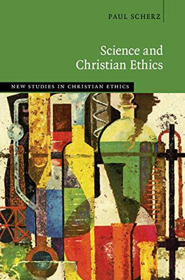 Science and Christian Ethics(English, Electronic book text, Scherz Paul)