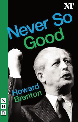 Never So Good(English, Paperback, Brenton Howard)