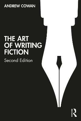 The Art of Writing Fiction(English, Paperback, Cowan Andrew)