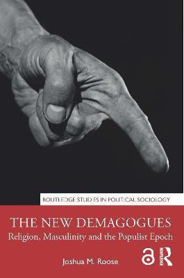 The New Demagogues(English, Paperback, Roose Joshua M.)