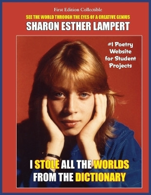 I Stole All The Words From The Dictionary(English, Paperback, Lampert Sharon Esther)