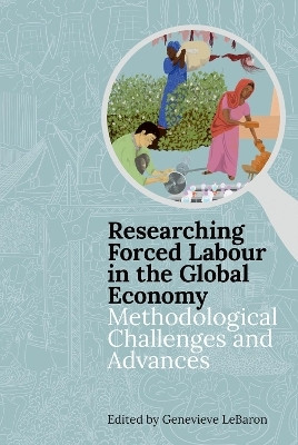 Researching Forced Labour in the Global Economy(English, Hardcover, unknown)