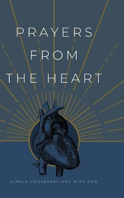 Prayers from the Heart(English, Hardcover, Honor Books)