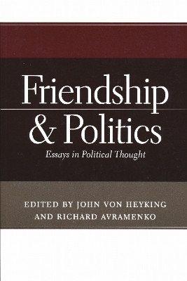 Friendship and Politics(English, Paperback, unknown)