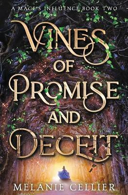 Vines of Promise and Deceit(English, Paperback, Cellier Melanie)