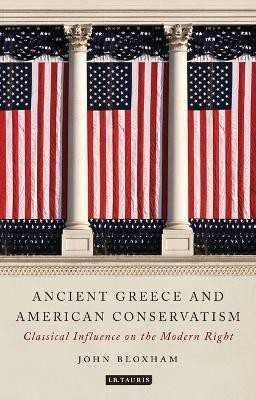 Ancient Greece and American Conservatism(English, Electronic book text, Bloxham John)