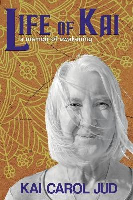 Life of Kai(English, Paperback, Jud Kai Carol)