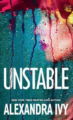 Unstable(English, Paperback, Ivy Alexandra)