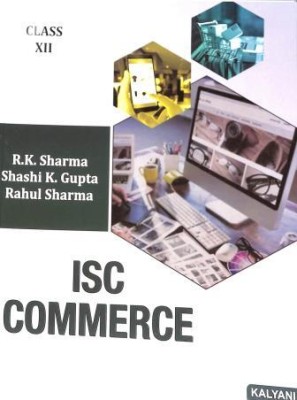 ISC Commerce Class 12(Paperback, Rk Sharma)