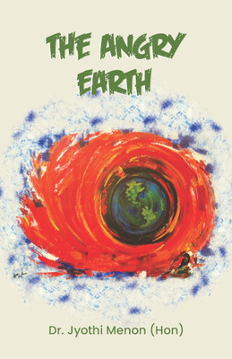 The Angry Earth(Paperback, Dr. Jyoti Menon)