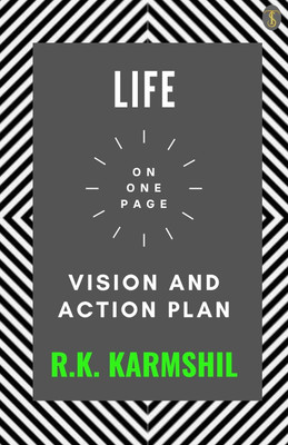 Life On One Page: Vision And Action Plan(English, Paperback, Karmshil R K)