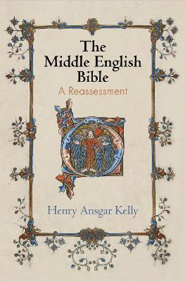 The Middle English Bible(English, Electronic book text, Kelly Henry Ansgar)