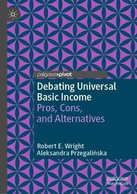Debating Universal Basic Income(English, Hardcover, Wright Robert E.)